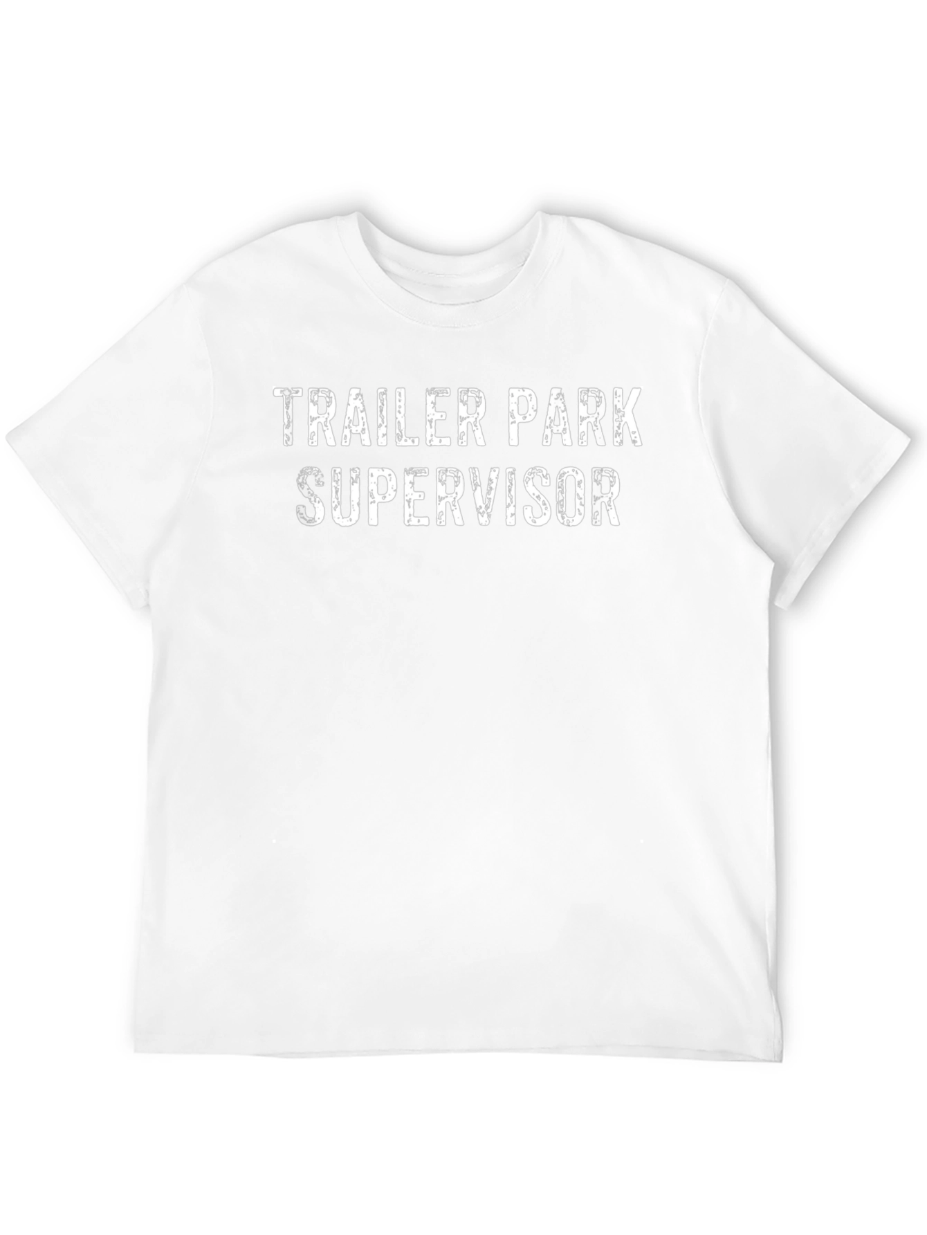 Trailer Park Supervisor Funny Graphic T-Shirt