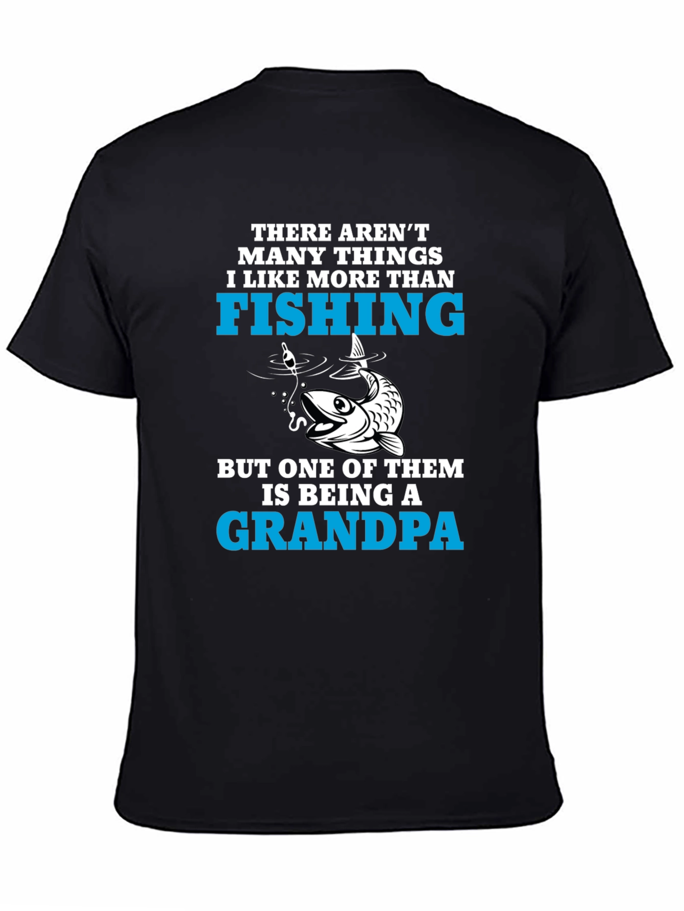 Fishing Grandpa T-Shirt: Best Grandpa Ever