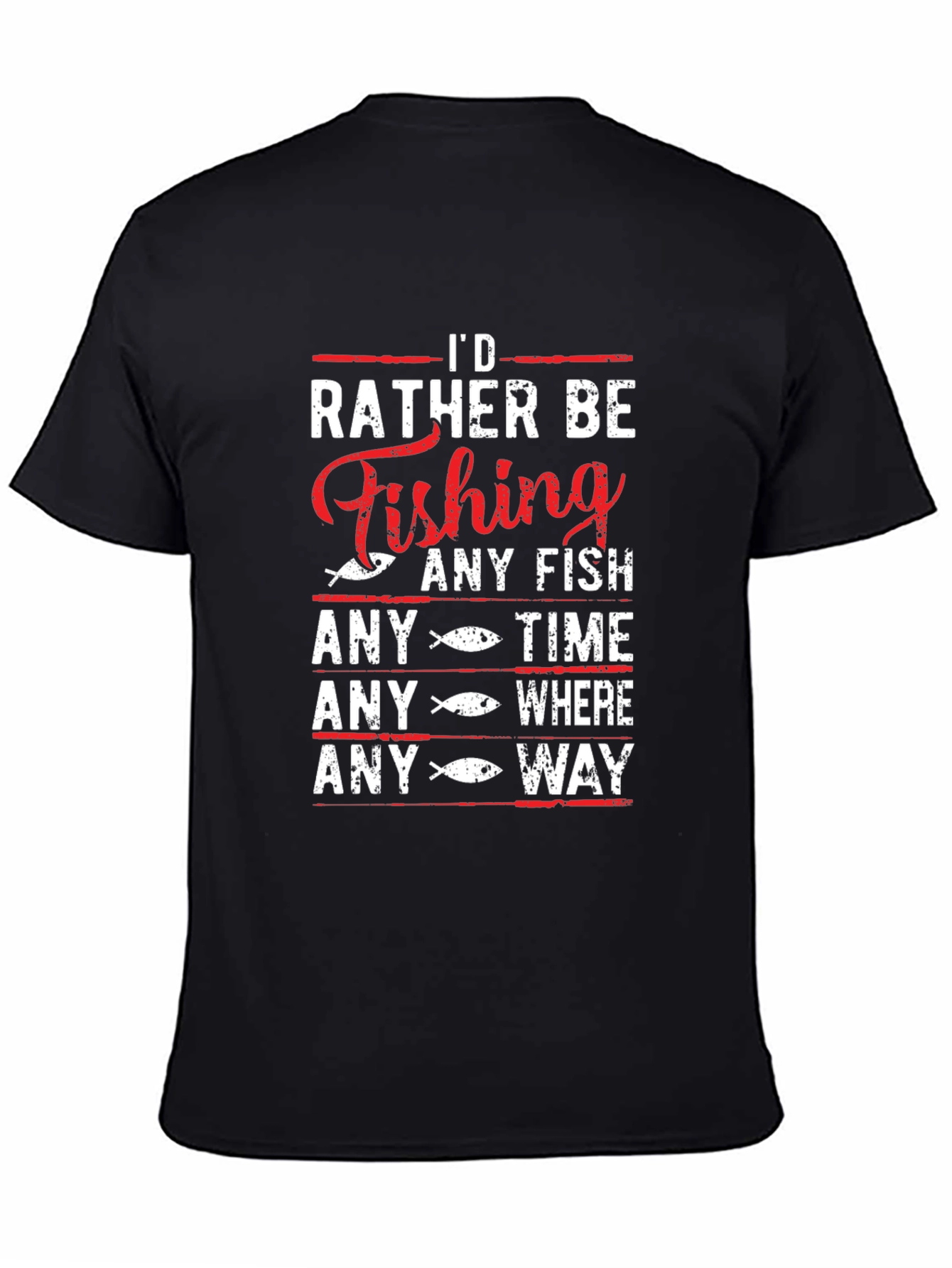 Fishing T-Shirt: Id Rather Be Fishing